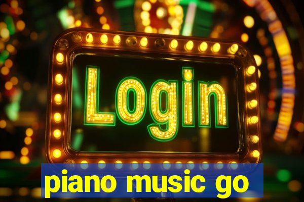 piano music go-jogos edm piano